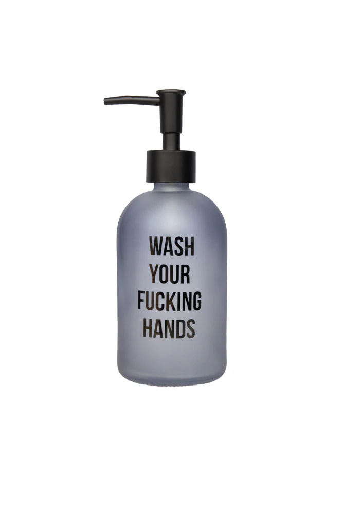 Wash Your Fucking Hands Soap Dispenser - Image 5
